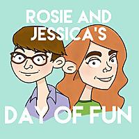 Rosie and Jessica's Day of Fun