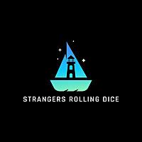 Strangers Rolling Dice