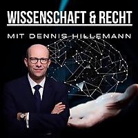 Wissenschaft und Recht mit Dennis Hillemann