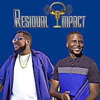 Residual Impact Podcast