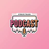 Vyolve Talks