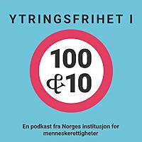 Ytringsfrihet i 100 & 10