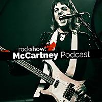 Rock Show: Paul McCartney Podcast