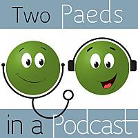 Two Paeds in a Podcast