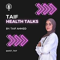 TAIF HEALTH TALKS