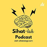 Sihat-lah Podcast