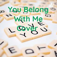 You Belong With Me Cover