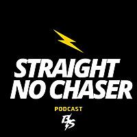 Straight No Chaser Podcast