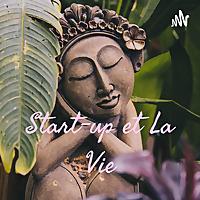 La Vie et Start Up