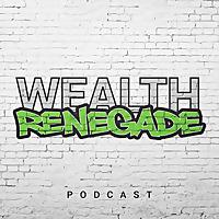 Wealth Renegade