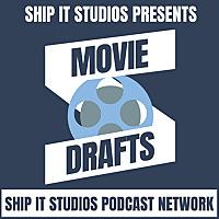 Ship It Movie Drafts