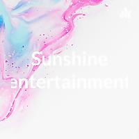 Sunshine entertainment