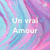 Un vrai Amour