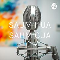 SAUM HUA SAUM CUA