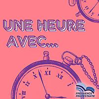 Une heure avec...