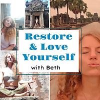 Restore & Love Yourself with Beth