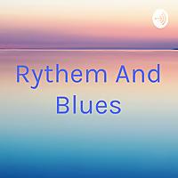 Rythem And Blues