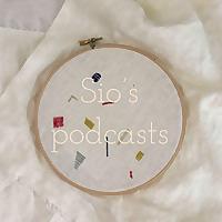 Sio's podcasts