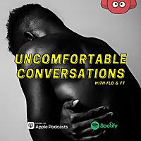 Uncomfortable Conversations