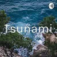 Tsunami