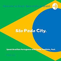 Speak Brazilian Portuguese with Paulo, Paulinho, Paul.
