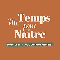 Un Temps pour Naître