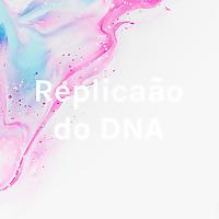 Replicação do DNA