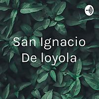 San Ignacio De loyola