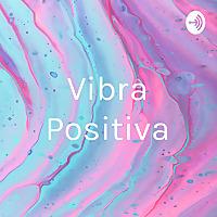Vibra Positiva