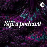 Siji's podcast