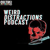 Weird Distractions