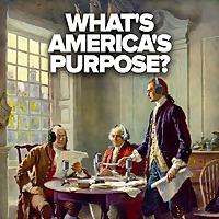 What's America's Purpose?