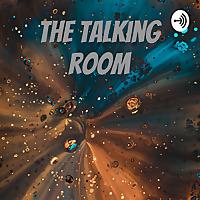 The talking room