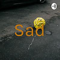 Sad