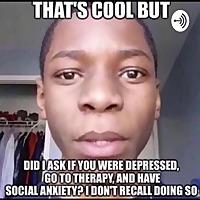 Things a 13 year old thinks