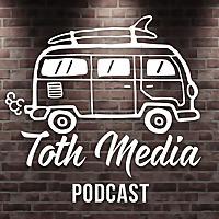 Toth Media Podcast