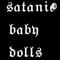 Satanic Baby Dolls