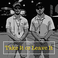 Take It or Leave It