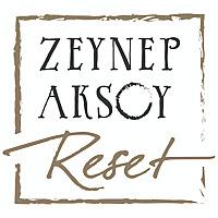 Zeynep Aksoy Reset