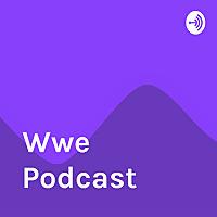 Wwe Podcast