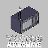 Vaping Microwave