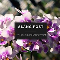 Slang Post Entertainment Podcast