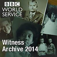 Witness History: Archive 2014