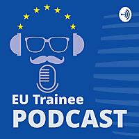 EU trainee podcast