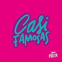 Casi Famosas