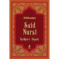 Tarihçe-i Hayat - Risale-i Nur
