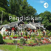 Pendidikan Agama Kristen Kelas I