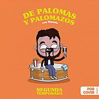 De Palomas Y Palomazos