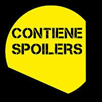 Contiene Spoilers
