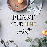Feast Your Mind